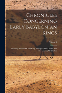 Chronicles Concerning Early Babylonian Kings