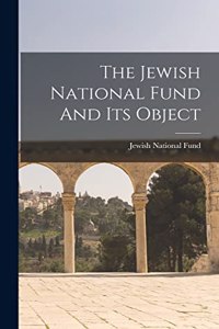 Jewish National Fund And Its Object