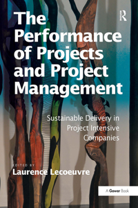 The Performance of Projects and Project Management