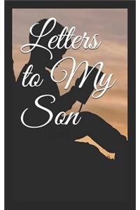Letters to My Son
