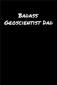 Badass Geoscientist Dad