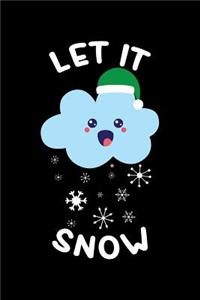 Let It Snow