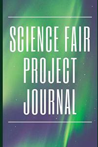 Science Fair Project Journal