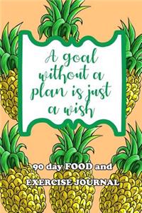 90 Day Food and Exercise Journal