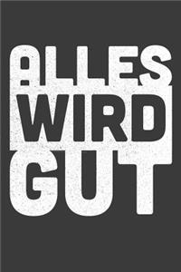 Alles wird gut