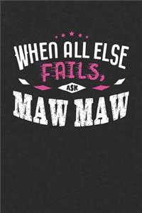 When All Else Fails Ask Maw Maw