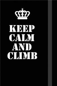 Keep Calm And climb