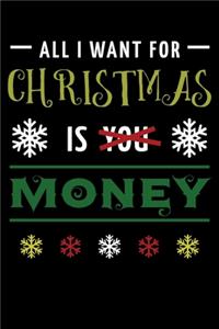 All I Want For Christmas Is Money