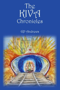 Kiva Chronicles-Volume 2