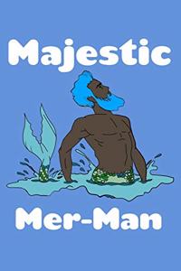 Majestic Mer Man