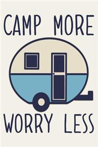 Camp More Worry Less