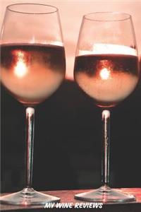 My Wine Reviews