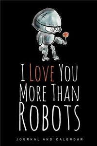 I Love You More Than Robots