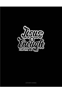 Jesus Is Enough - Philippians 4