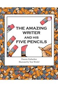 Amazing Writer and His Five Pencils