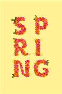 Spring: Celebrate Spring! A blank lined journal for writing - Makes an excellent gift