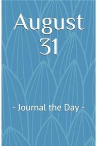 August 31