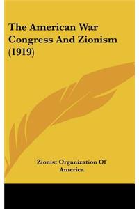 The American War Congress and Zionism (1919)