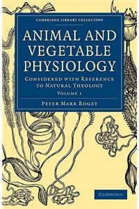 Animal and Vegetable Physiology 2 Volume Paperback Set