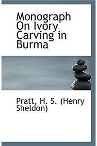 Monograph on Ivory Carving in Burma