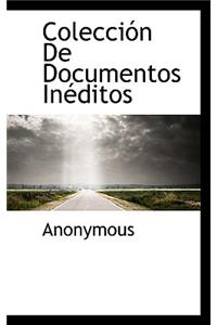Colección De Documentos Inéditos