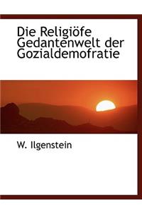 Die Religiofe Gedantenwelt Der Gozialdemofratie