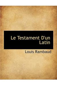 Le Testament D'Un Latin