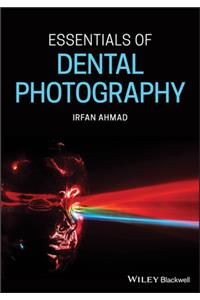 Essentials of Dental Photography