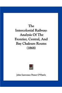 The Intercolonial Railway