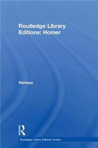 Routledge Library Editions: Homer