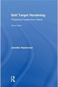 Soft Target Hardening