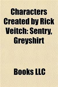 Characters Created by Rick Veitch