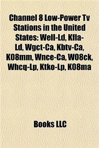 Channel 8 Low-Power TV Stations in the United States