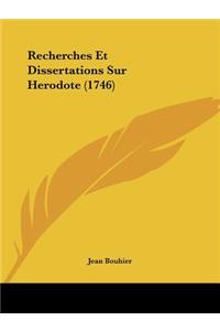 Recherches Et Dissertations Sur Herodote (1746)