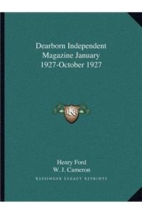 Dearborn Independent Magazine January 1927-October 1927