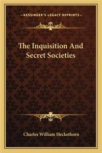 The Inquisition And Secret Societies