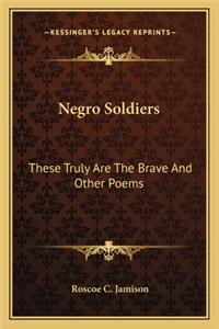 Negro Soldiers