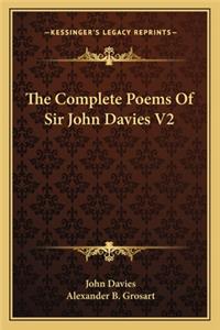 Complete Poems of Sir John Davies V2