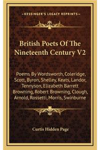 British Poets Of The Nineteenth Century V2