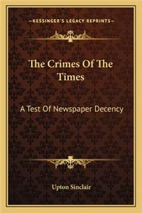 Crimes of the Times: A Test of Newspaper Decency
