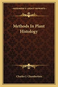 Methods In Plant Histology