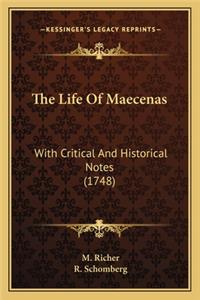 Life of Maecenas the Life of Maecenas