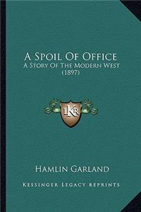 Spoil Of Office