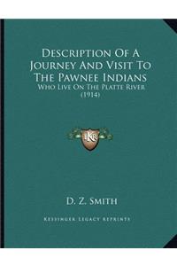 Description Of A Journey And Visit To The Pawnee Indians