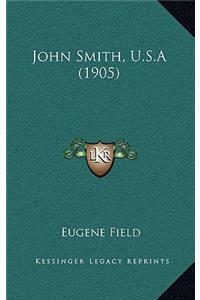 John Smith, U.S.a (1905)
