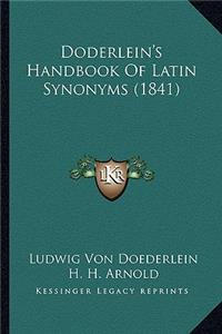 Doderlein's Handbook of Latin Synonyms (1841)