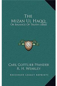 The Mizan Ul Haqq