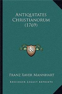 Antiquitates Christianorum (1769)
