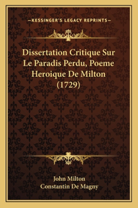 Dissertation Critique Sur Le Paradis Perdu, Poeme Heroique De Milton (1729)