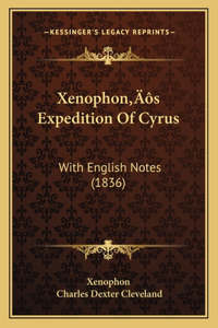 Xenophon's Expedition Of Cyrus